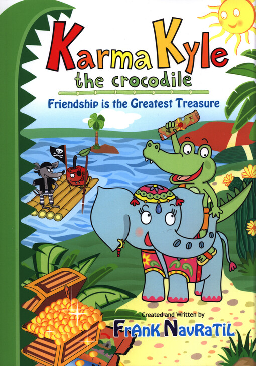 Karma Kyle the crocodile :friendship is the greatest treasure