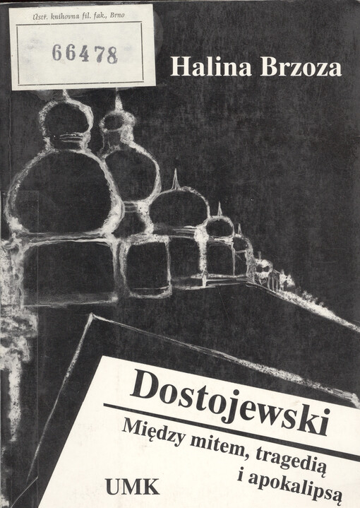 Dostojewski : między mitem, tragedią i apokalipsą