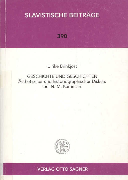 Geschichte und Geschichten : ästhetischer und historiographischer Diskurs bei N.M. Karamzin