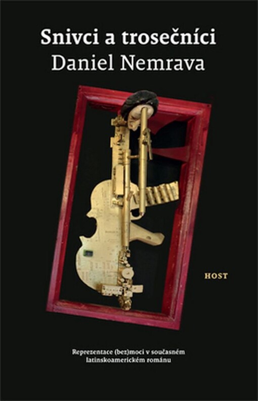 Snivci a trosečníci: reprezentace (bez)moci v současném latinskoamerickém románu
