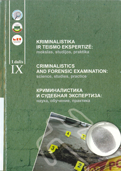 Kriminalistika ir teismo ekspertizé  : mokslas, studijos, praktika. I dalis 