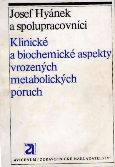 Klinické a biochemické aspekty vrozených metabolických poruch