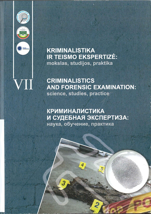 Kriminalistika ir teismo ekspertizé  : mokslas, studijos, praktika. II dalis. Kriminalistika ir teismo ekspertizé - koreliaciniai ryšiai 