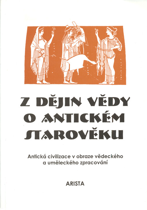 Z dějin vědy o antickém starověku