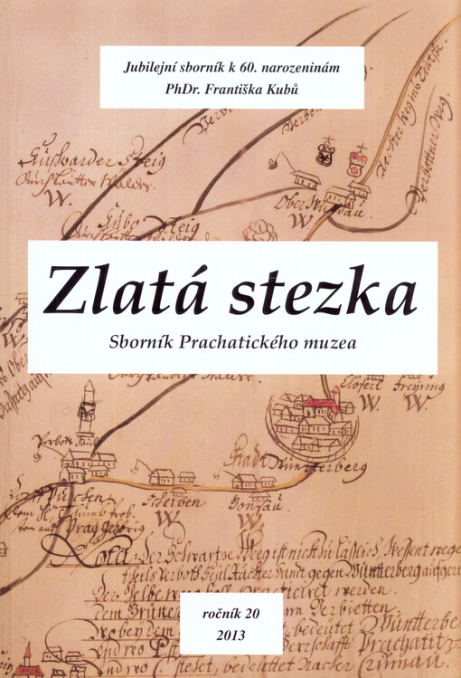 Zlatá stezka : sborník Prachatického muzea