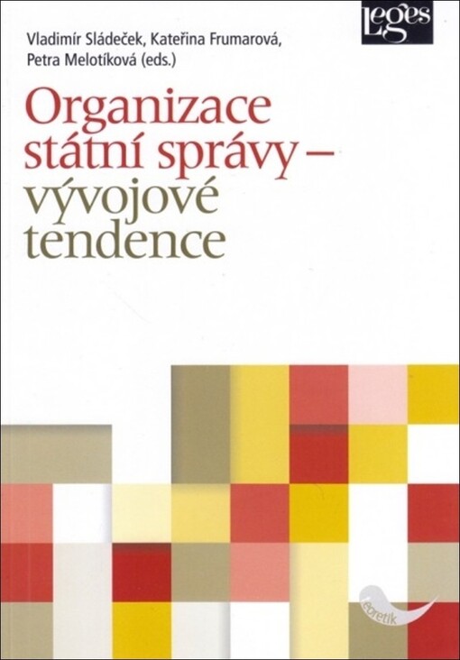 Organizace státní správy - vývojové tendence