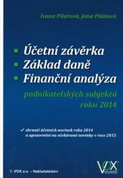 Účetní závěrka - Základ daně - Finanční analýza podnikatelských subjektů roku 2014