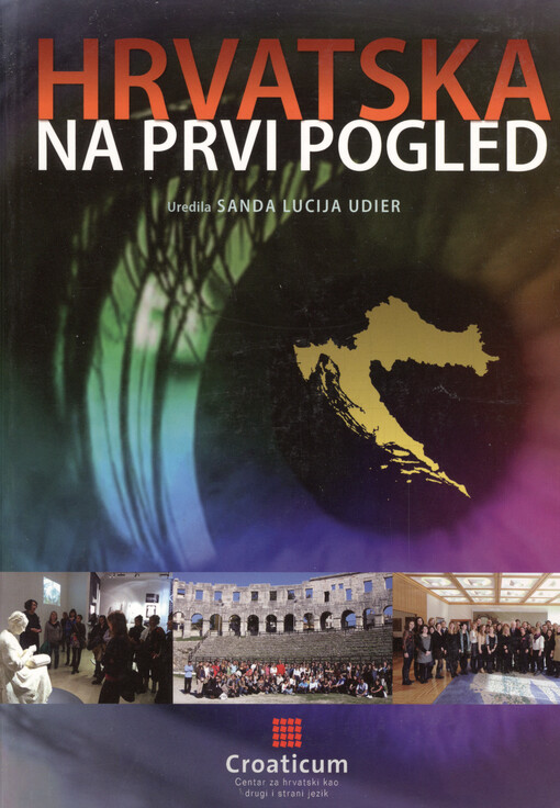 Hrvatska na prvi pogled : udžbenik hrvatske kulture   