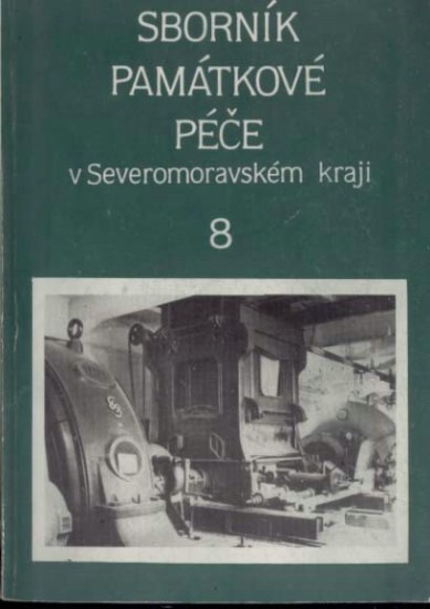 Sborník památkové péče v Severomoravském kraji.8