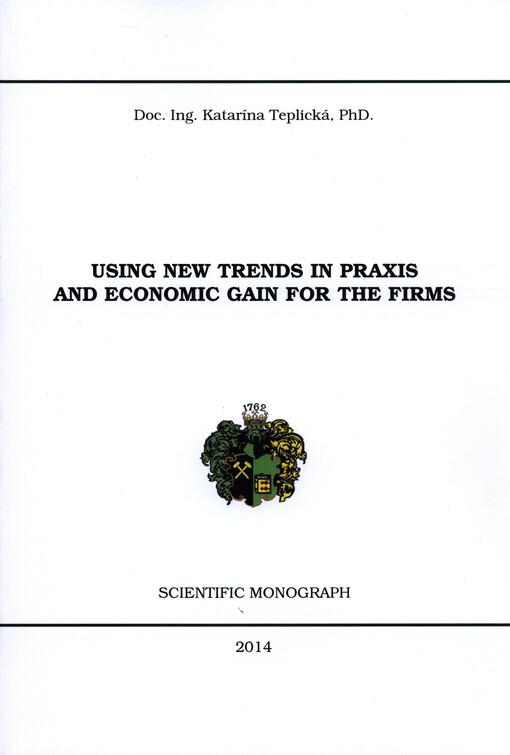 Using new trends in praxis and economic gain for the firms :scientific monograph