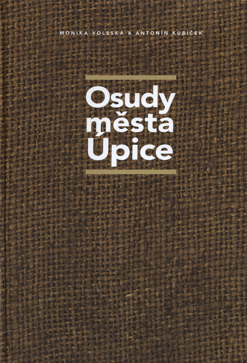 Osudy města Úpice    