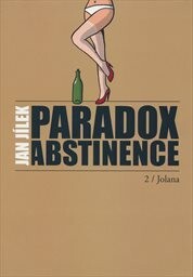 Paradox abstinence II., Jolana