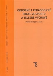 Odborné a pedagogické praxe ve sportu a tělesné vý