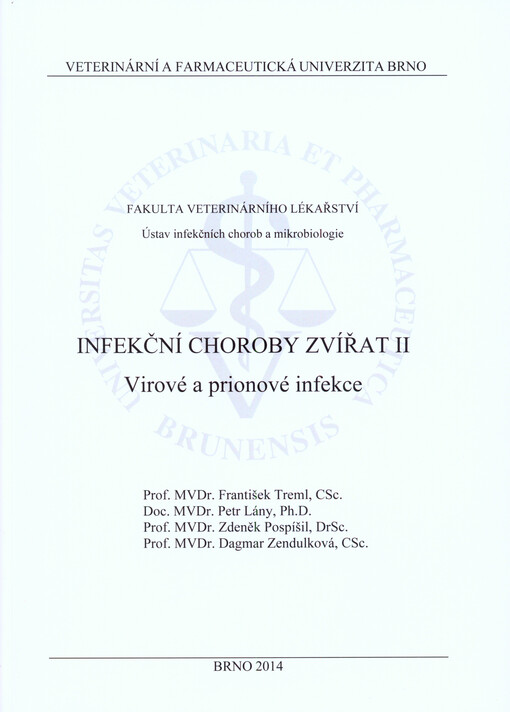 Infekční choroby zvířat II :virové a prionové infekce