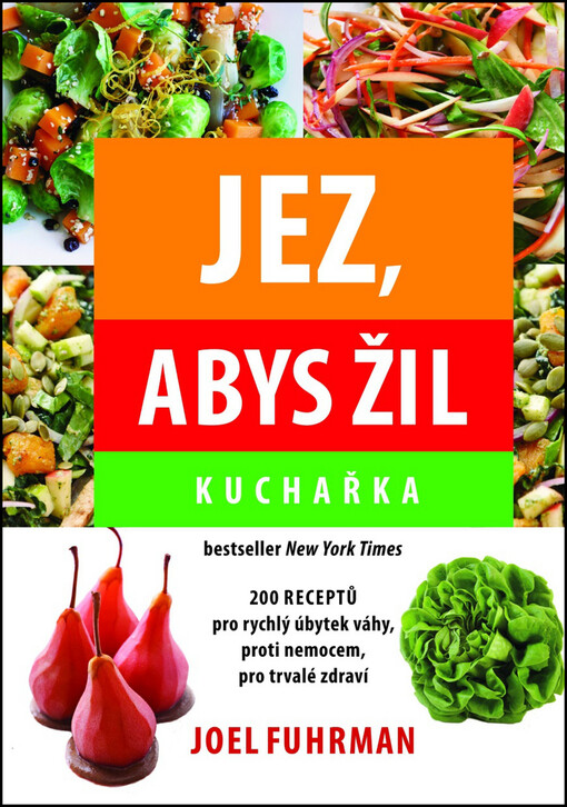 Jez, abys žil - Kuchařka