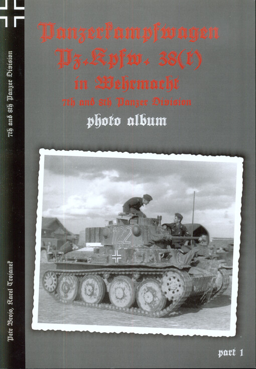 Pz.Kpfw. 38(t) ve Wehrmachtu - Fotoalbum díl 1.