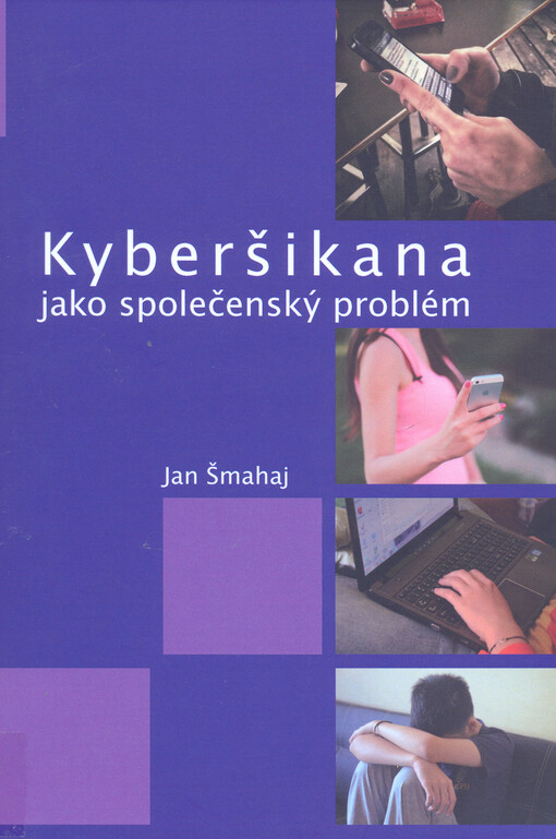 Kyberšikana jako společenský problém