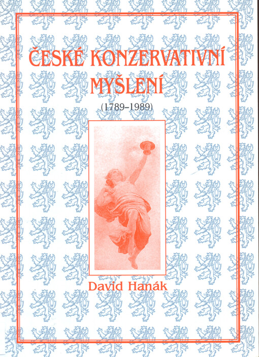 České konzervativní myšlení: [(1789-1989)]