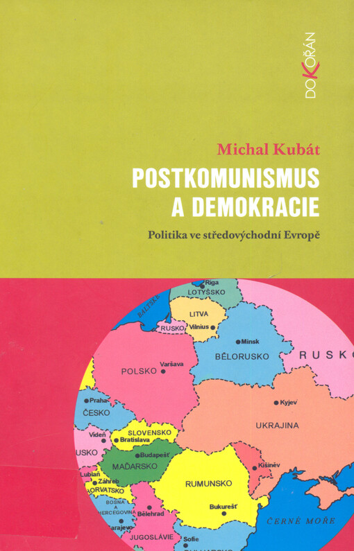 Postkomunismus a demokracie: politika ve středovýchodní Evropě