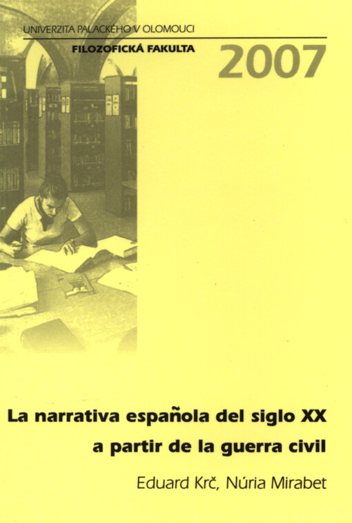 La narrativa espaňola del siglo XX a partir de la guerra civil