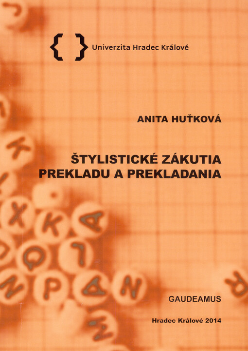 Štylistické zákutia prekladu a prekladania