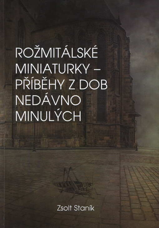 Rožmitálské miniaturky :příběhy z dob nedávno minulých