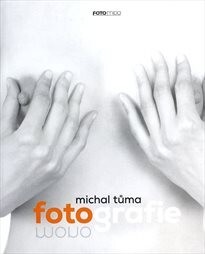 Michal Tůma - Fotografie