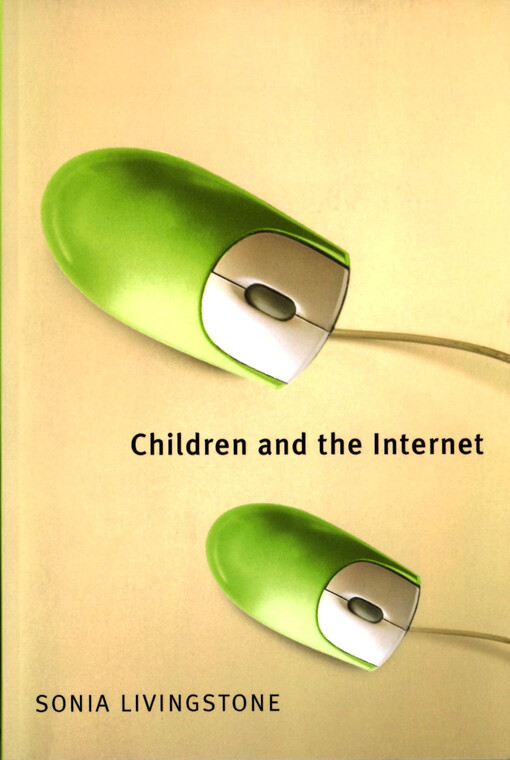 Children and the Internet :great expectations, challenging realities