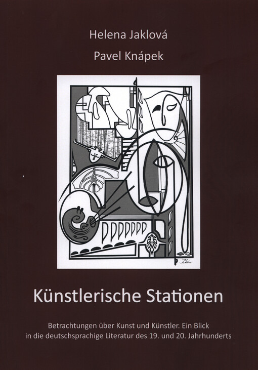 Künstlerische Stationen :Betrachtungen über Kunst und Künstler : ein Blick in die deutschsprachige Literatur des 19. und 20. Jahrhunderts