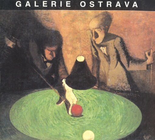 České umění 1. poloviny XX. století v Galerii výtvarného umění v Ostravě = Czech art from the 1st half of the 20th century of the Gallery of Fine Arts Ostrava Collection : [katalog výstavy v Hornoslezském muzeu v Bytomi, říjen - prosinec 1995
