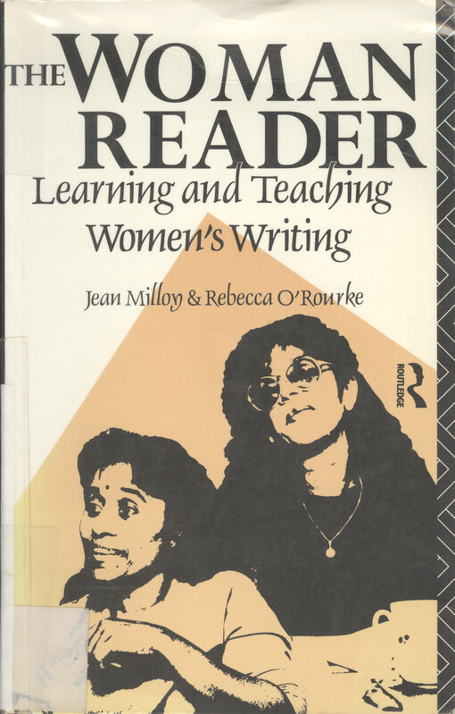 The woman reader : learning and teaching women's writing   