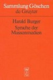 Sprache Der Massenmedien (Sammlung Goschen) (German Edition)