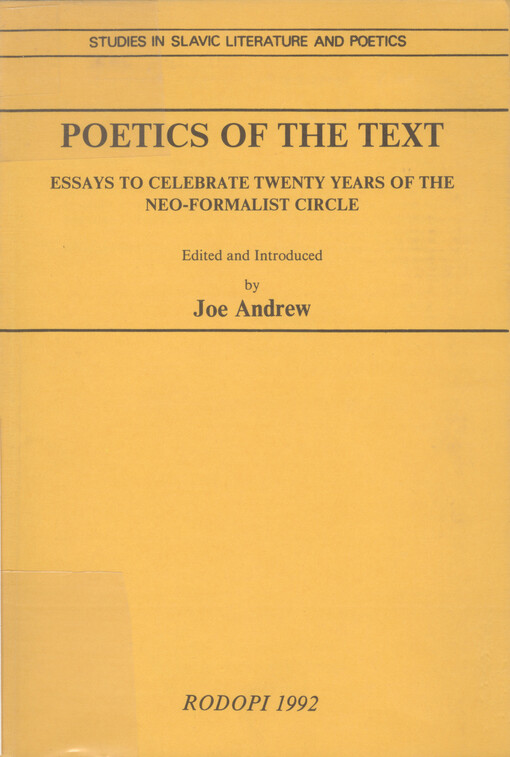 Poetics of the text : essays to celebrate twenty years of the neo-formalist circle   