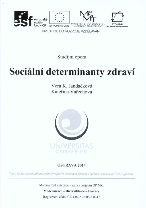 Sociální determinanty zdraví : studijní opora   