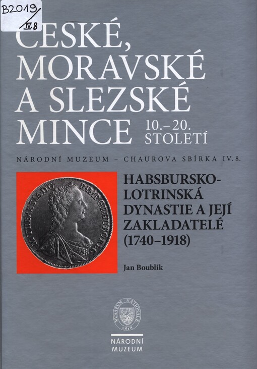 České, moravské a slezské mince 10.-20. století: Národní muzeum - Chaurova sbírka