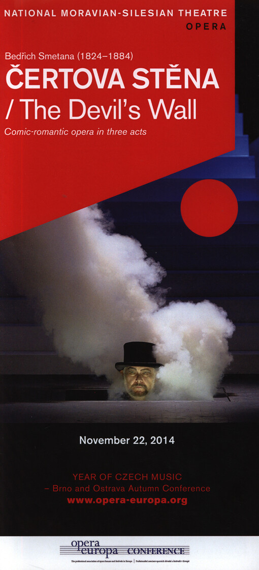 Bedřich Smetana (1824-1884), Čertova stěna =Bedřich Smetana (1824-1884), The devil's wall : comic-romantic opera in three acts : November 22, 2014