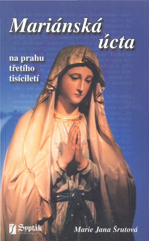 Mariánská úcta na prahu třetího tisíciletí    