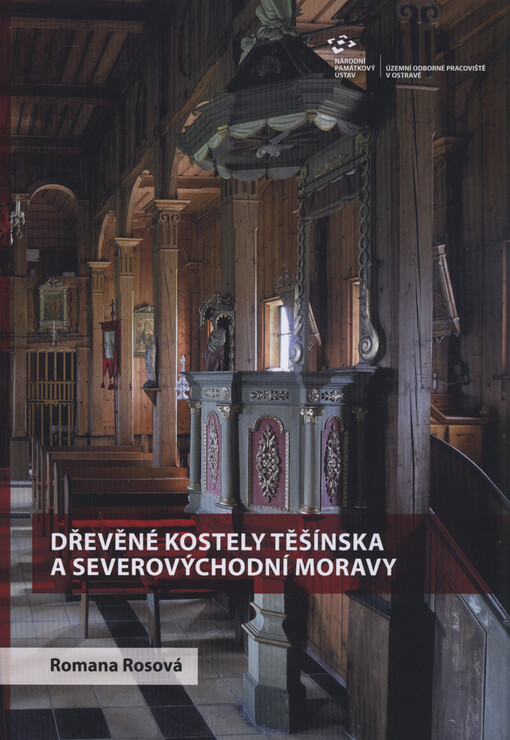 Dřevěné kostely Těšínska a severovýchodní Moravy