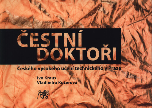 Čestní doktoři Českého vysokého učení technického v Praze