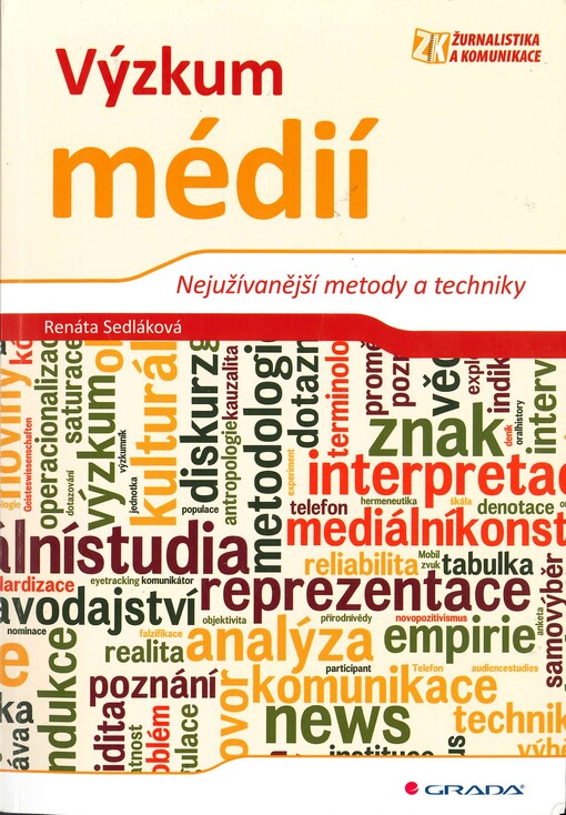 Výzkum médií: nejužívanější metody a techniky