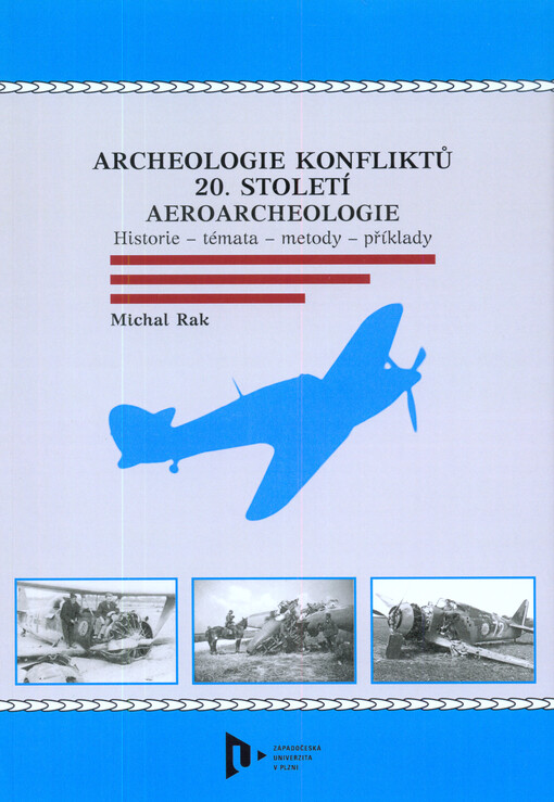 Archeologie konfliktů 20. století