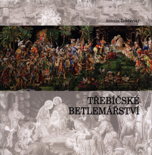 Třebíčské betlemářství    