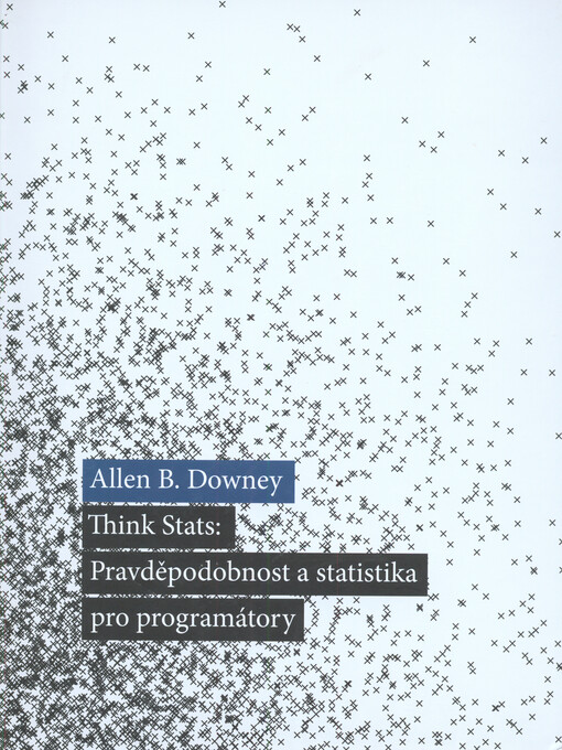 Think Stats: pravděpodobnost a statistika pro programátory