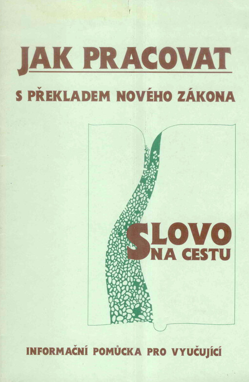 Jak pracovat s překladem Nového zákona 