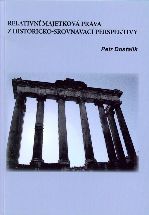 Relativní majetková práva z historicko-srovnávací perspektivy