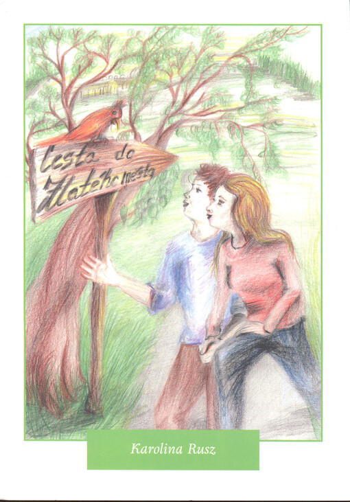 Cesta do zlatého města