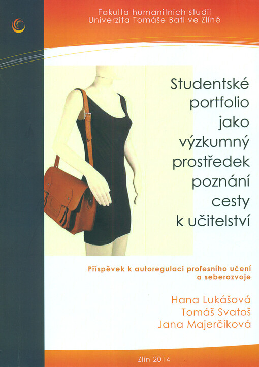 Studentské portfolio jako výzkumný prostředek poznání cesty k učitelství