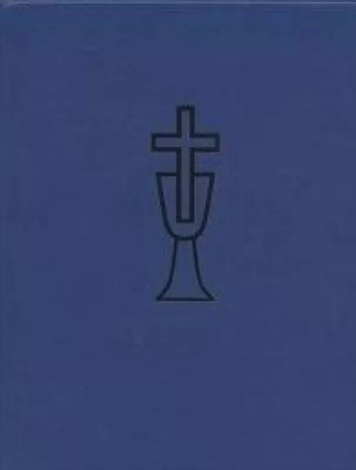 Bohoslužebná kniha Církve československé husitské :s biblickými čteními podle Ekumenického lekcionáře a Liturgií podle patriarchy Karla Farského