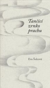 Tančící zrnko prachu