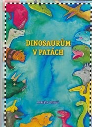 Dinosaurům v patách
